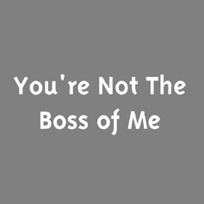 youre-not-the-boss-of-me-1773.jpg